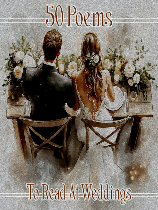 Title details for 50 Poems to Read at Weddings by William Shakespeare - Wait list